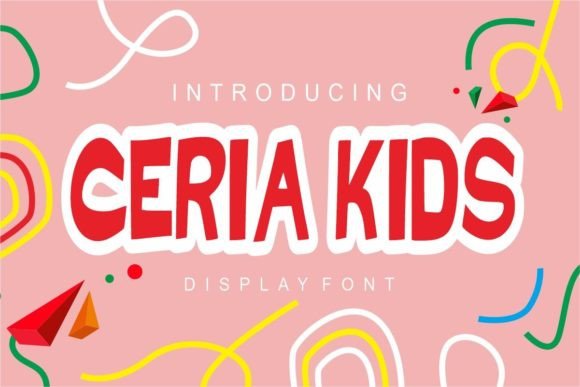 Ceria Kids: The Display Typeface That Makes Campaigns Pop