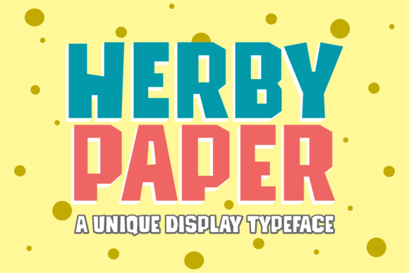 Herby Paper: A Playful Display Typeface for Bright Branding