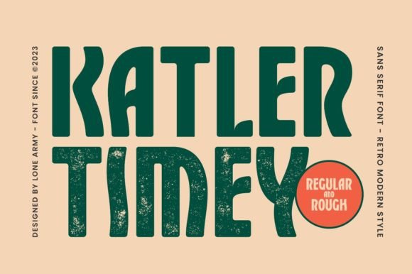 Katler Timey: The Bold Display Font for Modern Web Design