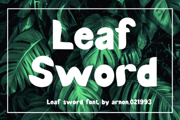 Leaf Sword: The Perfect Display Typeface for Handmade Crafts