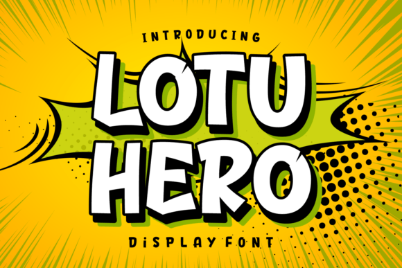 Lotu Hero: A Quirky Display Typeface for Bold Web Design