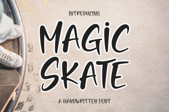 Magic Skate: The Handwritten Display Typeface for Campaigns That Need Personality