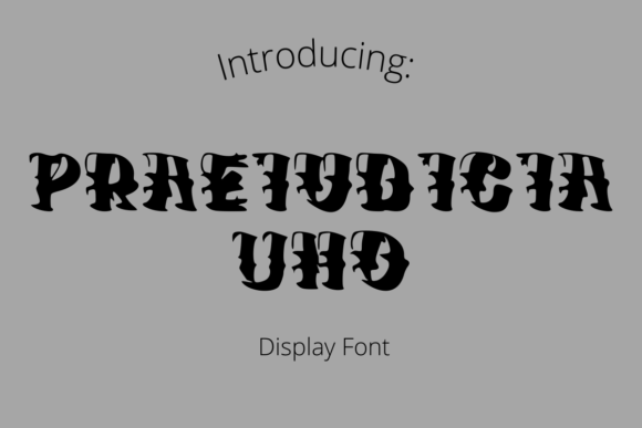 Praeiudicia Uno: The Bold Display Typeface for High-Impact Campaigns