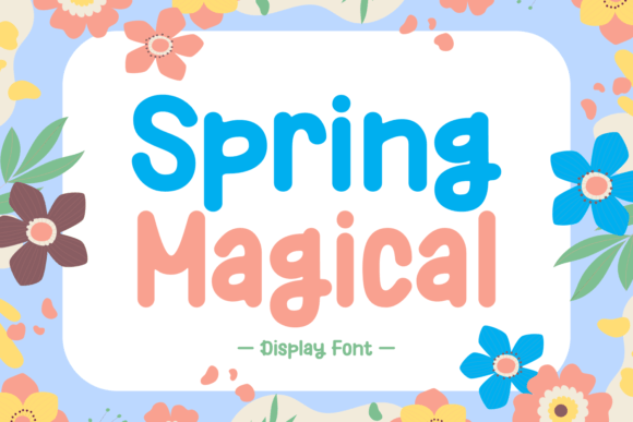 Spring Magical: A Display Font for Editorial Joy