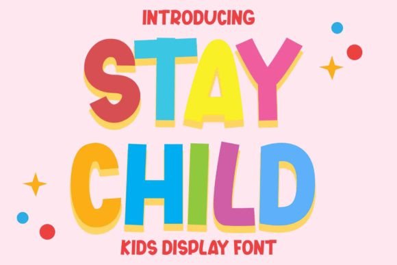 Stay Child: A Playful Display Font for Modern Editorial Design
