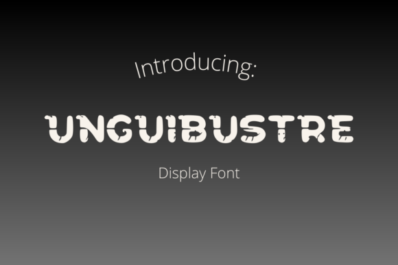 Unguibustre: The Distressed Display Typeface for Authentic Web Design